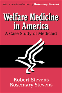 表紙画像: Welfare Medicine in America 1st edition 9781138540415