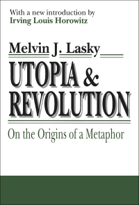 Titelbild: Utopia and Revolution 1st edition 9780765805737