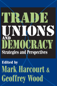 Immagine di copertina: Trade Unions and Democracy 1st edition 9781138539808