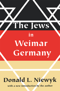 Cover image: Jews in Weimar Germany 1st edition 9780765806925