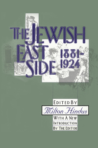 Cover image: The Jewish East Side: 1881-1924 2nd edition 9781138536432