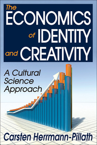 Cover image: The Economics of Identity and Creativity 1st edition 9781412811019