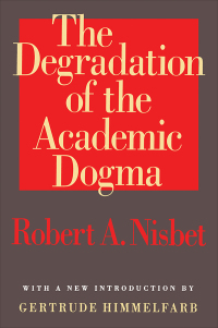 Imagen de portada: The Degradation of the Academic Dogma 1st edition 9781560009153