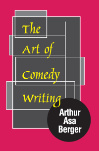 Titelbild: The Art of Comedy Writing 1st edition 9781412814898