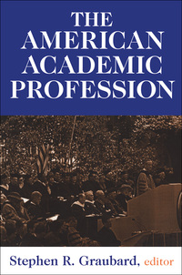 Cover image: The American Academic Profession 1st edition 9781138534186
