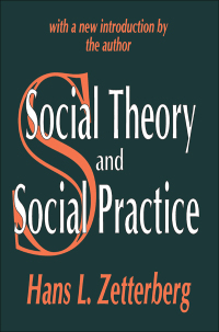 Imagen de portada: Social Theory and Social Practice 1st edition 9780765809063