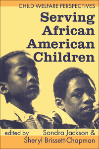 Omslagafbeelding: Serving African American Children 1st edition 9780765804341
