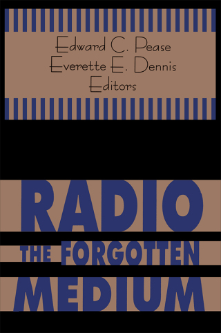 Cover image: Radio - The Forgotten Medium 1st edition 9781560007982