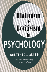 صورة الغلاف: Platonism and Positivism in Psychology 1st edition 9781138529946