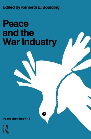 Imagen de portada: Peace and the War Industry 2nd edition 9780878555451