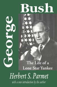 Cover image: George Bush 2nd edition 9781138524286