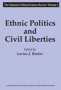 Imagen de portada: Ethnic Politics and Civil Liberties 1st edition 9781560005643