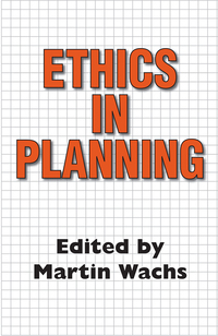 صورة الغلاف: Ethics in Planning 1st edition 9780882851037