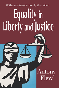 Cover image: Equality in Liberty and Justice 1st edition 9780765807342