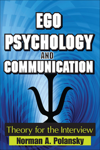 Cover image: Ego Psychology and Communication 1st edition 9780202363318