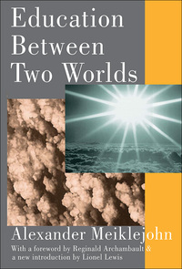 Imagen de portada: Education Between Two Worlds 1st edition 9781138522695