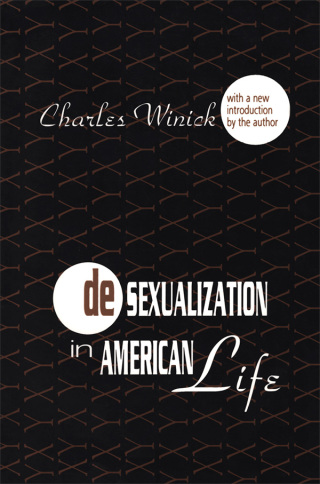 Cover image: Desexualization in American Life 1st edition 9781138522244