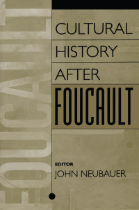 Cover image: Cultural History After Foucault 1st edition 9780202305851