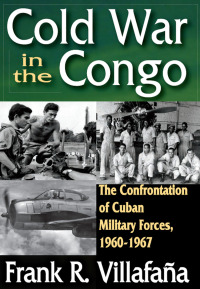 صورة الغلاف: Cold War in the Congo 1st edition 9781138520721