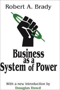 Omslagafbeelding: Business as a System of Power 1st edition 9780765806826
