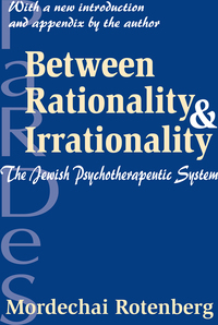 صورة الغلاف: Between Rationality and Irrationality 1st edition 9781138519480