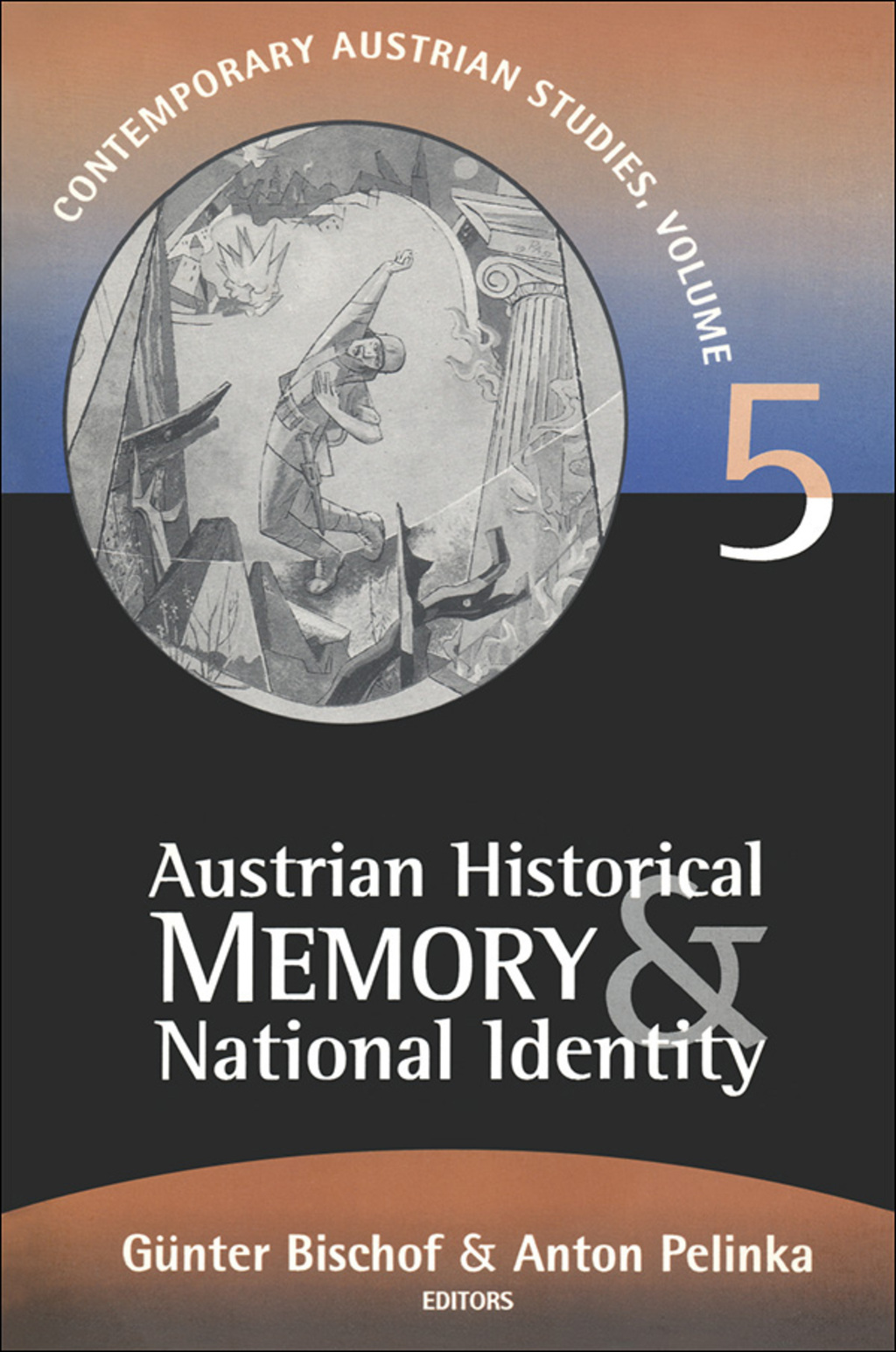 Austrian Historical Memory and National Identity 1st Edition