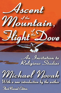 Omslagafbeelding: Ascent of the Mountain, Flight of the Dove 3rd edition 9781412808842