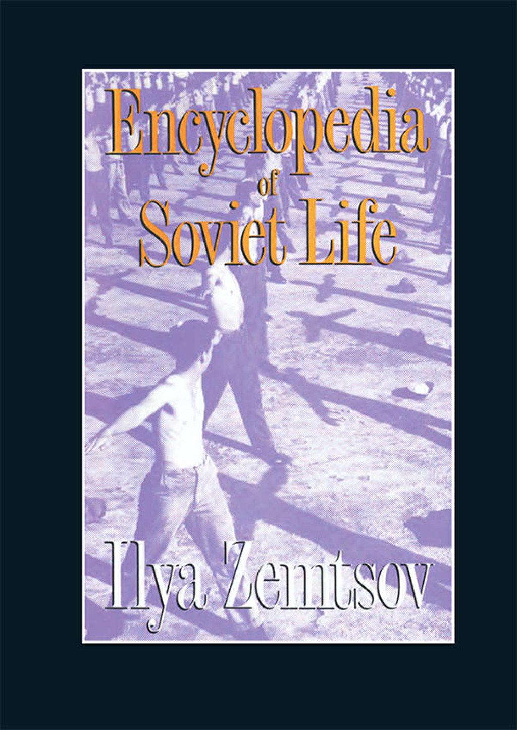 Encyclopaedia of Soviet Life 1st Edition