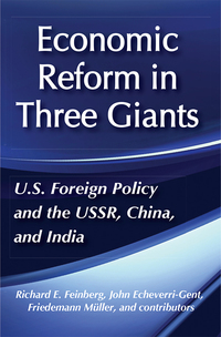 Imagen de portada: United States Foreign Policy and Economic Reform in Three Giants 1st edition 9780887388200