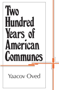 Titelbild: Two Hundred Years of American Communes 1st edition 9780887381133