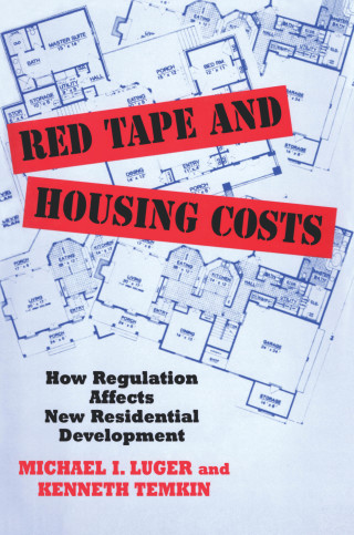 Cover image: Red Tape and Housing Costs 1st edition 9780882851686
