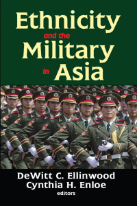 Cover image: Ethnicity and the Military in Asia 1st edition 9780878553877