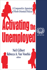 Cover image: Activating the Unemployed 1st edition 9780765807670