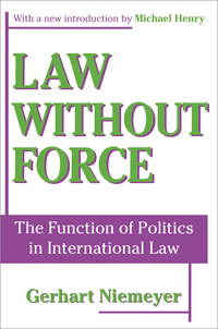 Imagen de portada: Law without Force 1st edition 9781138526983