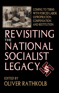 表紙画像: Revisiting the National Socialist Legacy 1st edition 9781138514171