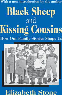 Cover image: Black Sheep and Kissing Cousins 1st edition 9780765805881