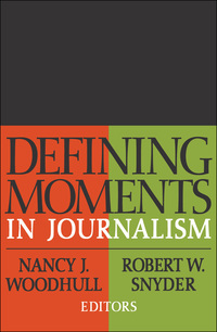 表紙画像: Defining Moments in Journalism 1st edition 9781138522077