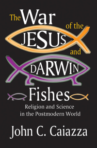 صورة الغلاف: The War of the Jesus and Darwin Fishes 1st edition 9780765803801