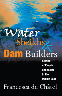 Imagen de portada: Water Sheikhs and Dam Builders 1st edition 9781412855815