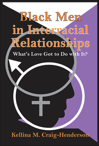 Imagen de portada: Black Men in Interracial Relationships 1st edition 9780765803092