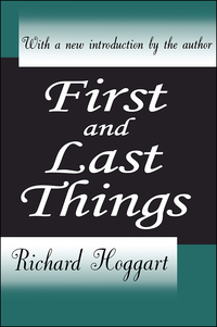 Cover image: First and Last Things 1st edition 9780765809391