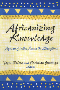 Imagen de portada: Africanizing Knowledge 1st edition 9780765801388