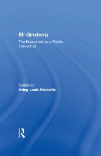 Cover image: Eli Ginzberg 1st edition 9780765801326