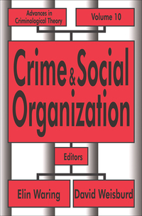 Imagen de portada: Crime and Social Organization 1st edition 9781138508682