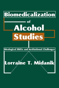 Imagen de portada: Biomedicalization of Alcohol Studies 1st edition 9780202308357