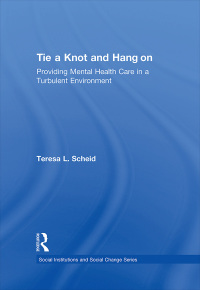 Cover image: Tie a Knot and Hang on 1st edition 9780202307589