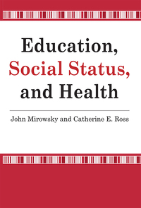 Omslagafbeelding: Education, Social Status, and Health 1st edition 9780202307077