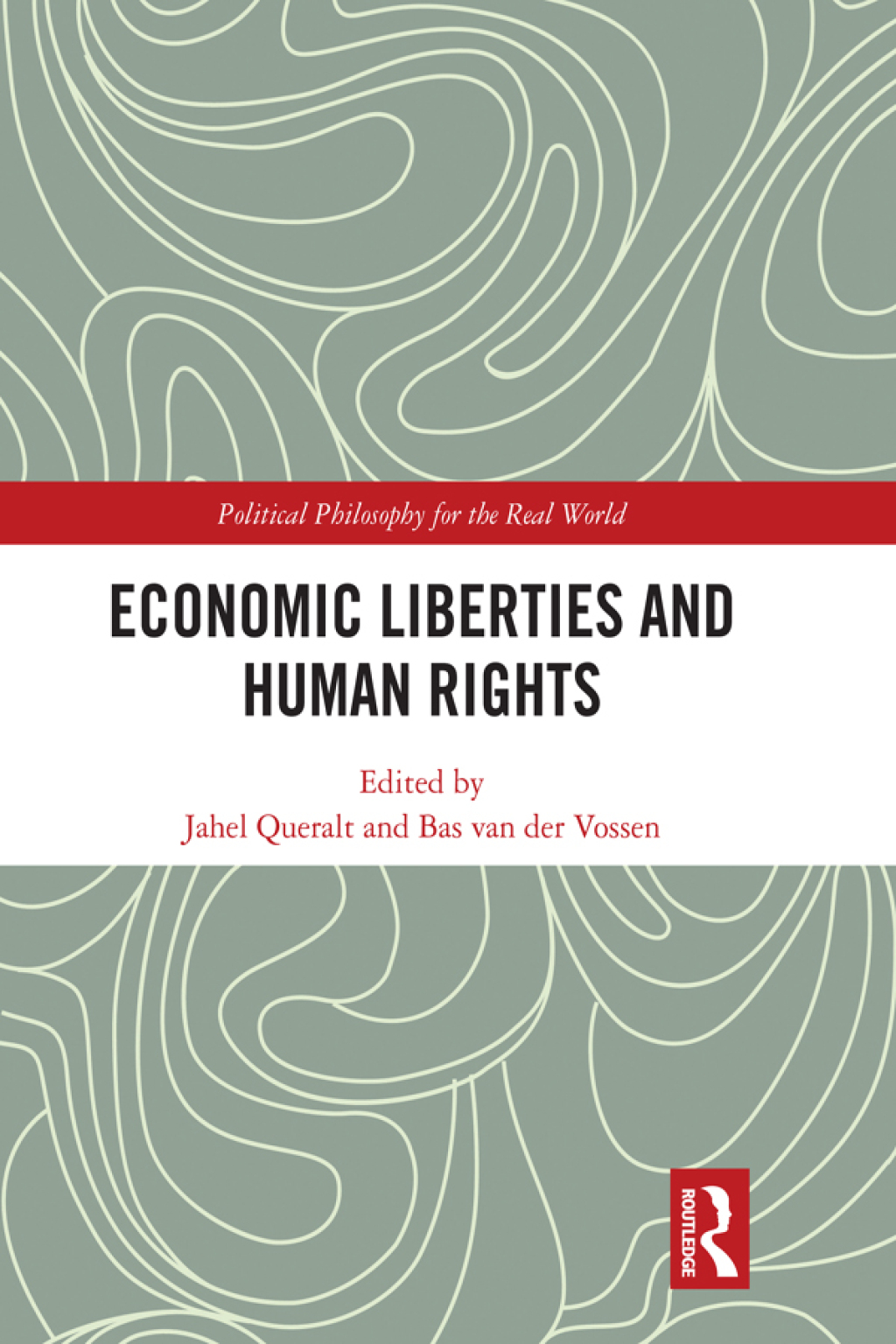 Economic Liberties and Human Rights 1st Edition