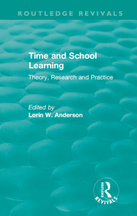 Titelbild: Time and School Learning (1984) 1st edition 9781138573697