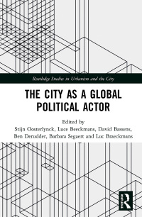 Omslagafbeelding: The City as a Global Political Actor 1st edition 9781138573574